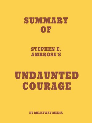 cover image of Summary of Stephen E. Ambrose's Undaunted Courage